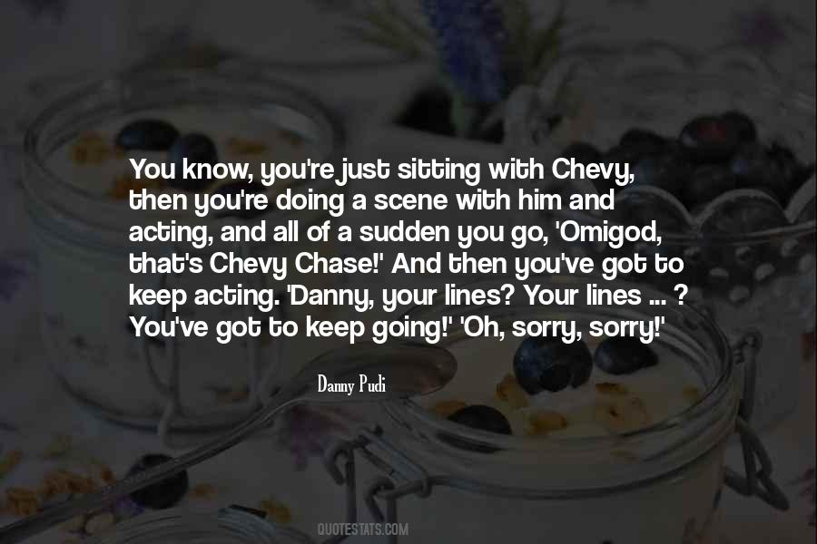 Quotes About Chevy Chase #1548928