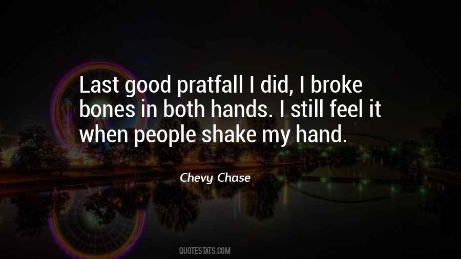 Quotes About Chevy Chase #1570142