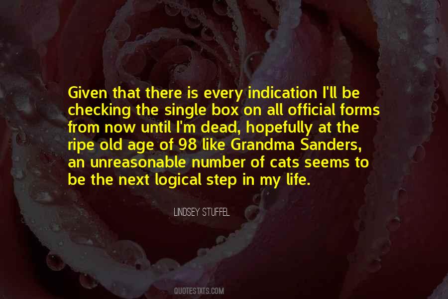 Ripe Old Age Quotes #1734842