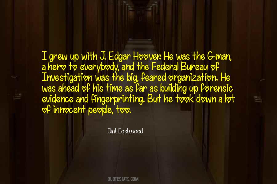 Quotes About J Edgar Hoover #1573478