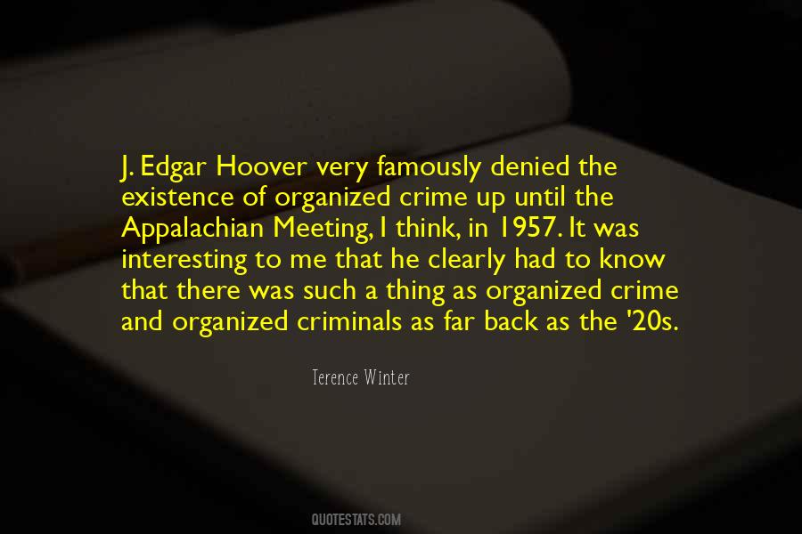 Quotes About J Edgar Hoover #40814