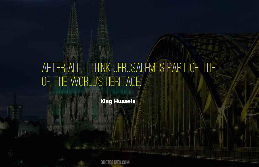 Quotes About King Hussein #154199