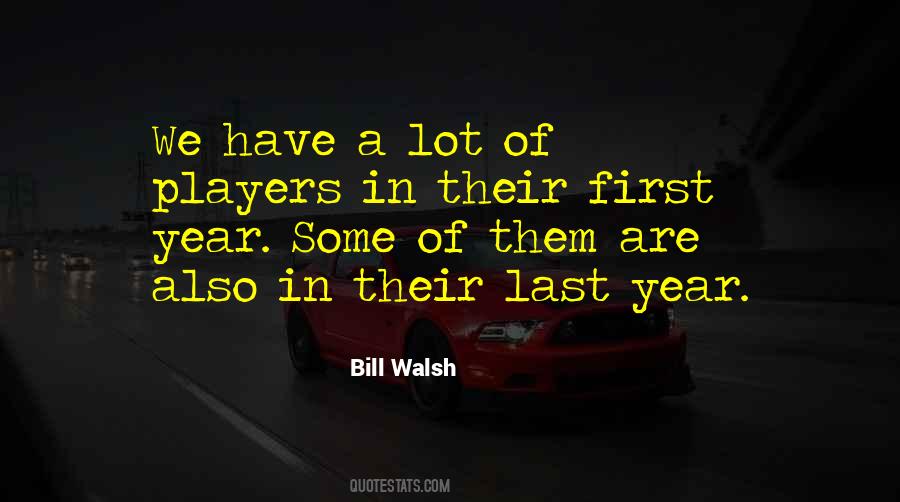 Quotes About Bill Walsh #54238