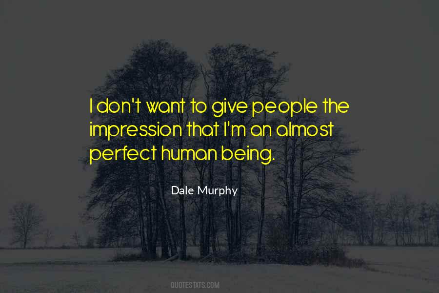 Quotes About Dale Murphy #1561560