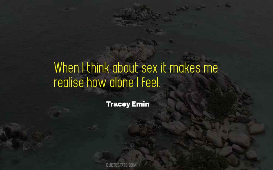 Quotes About Tracey Emin #1231387