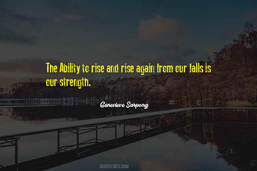 Rise And Rise Again Quotes #1596363