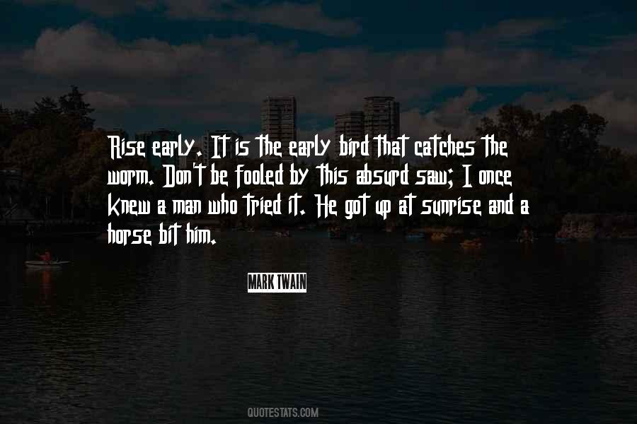 Rise Early Quotes #1582632