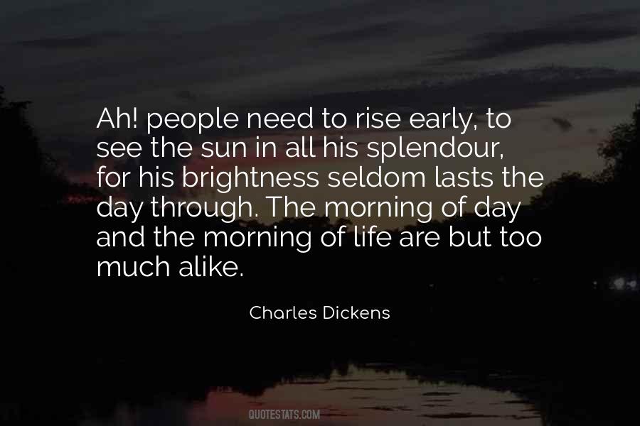 Rise Early Quotes #1830184