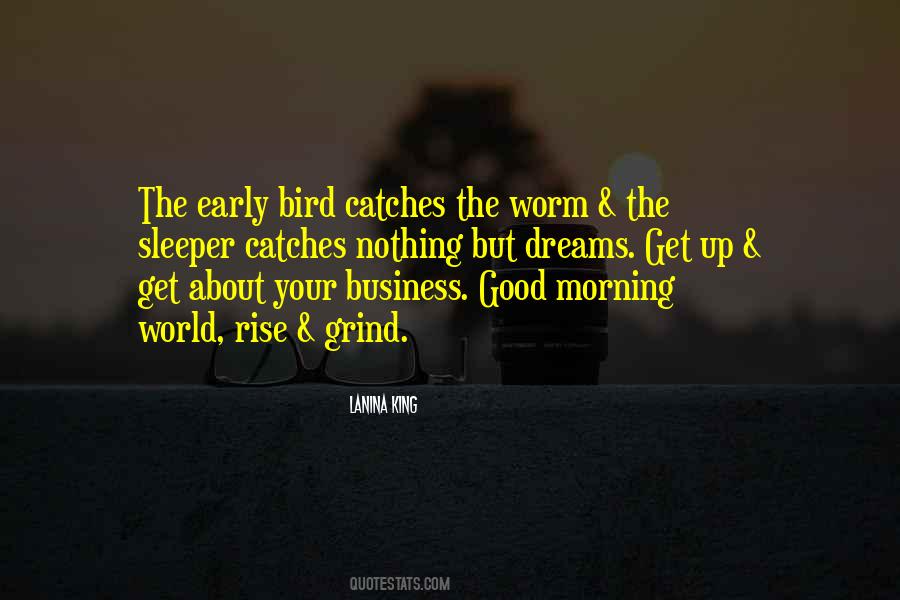 Rise Early Quotes #30423