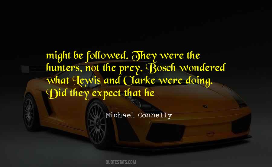 Quotes About Michael Clarke #1822493