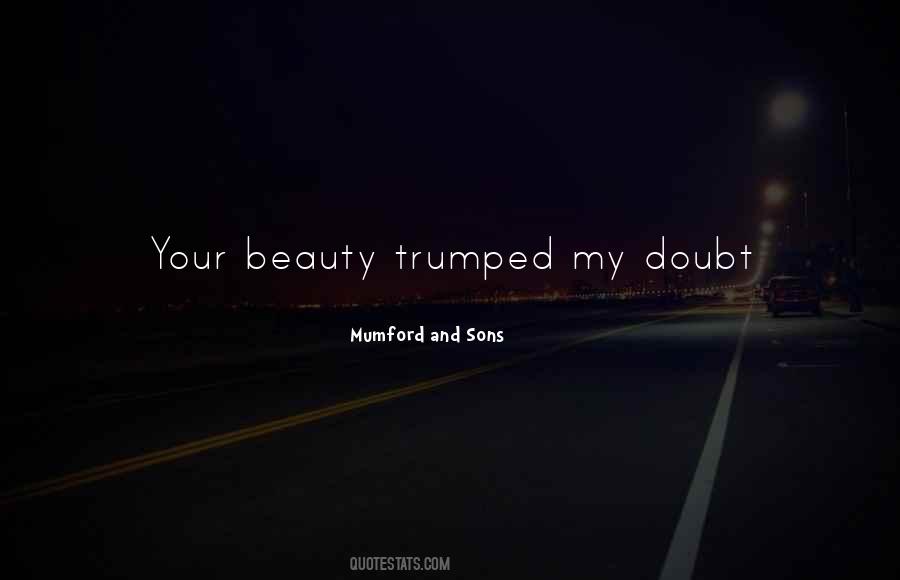 Quotes About Mumford And Sons #1851450