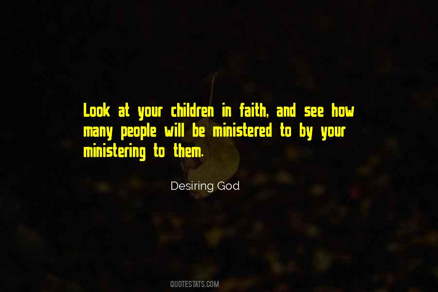 Quotes About Desiring God #608698