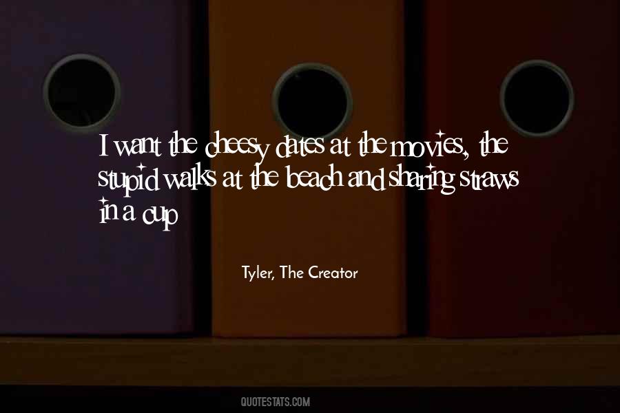Quotes About Tyler The Creator #1656632