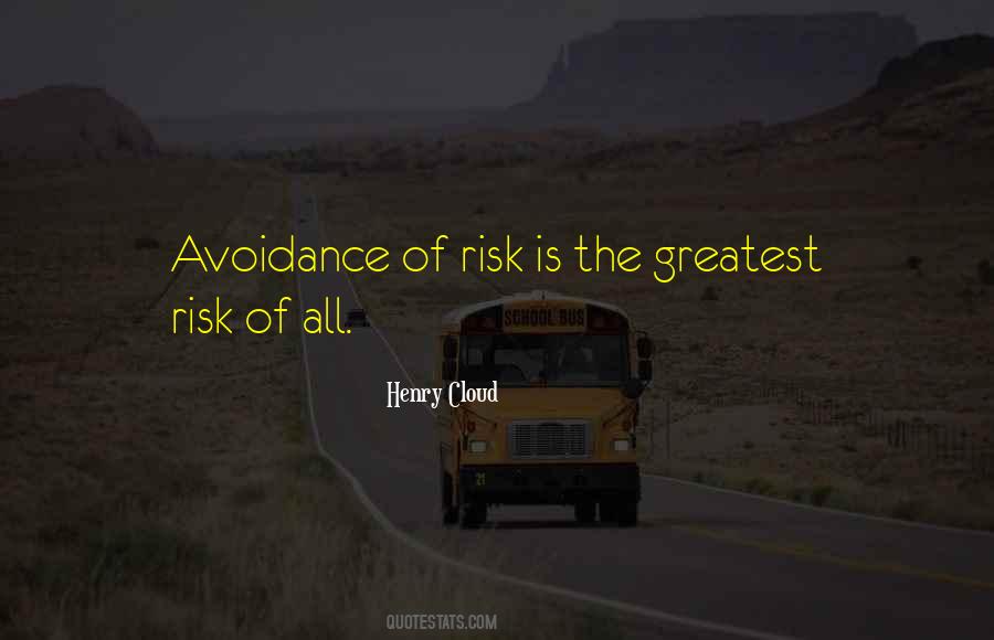 Risk Avoidance Quotes #562987