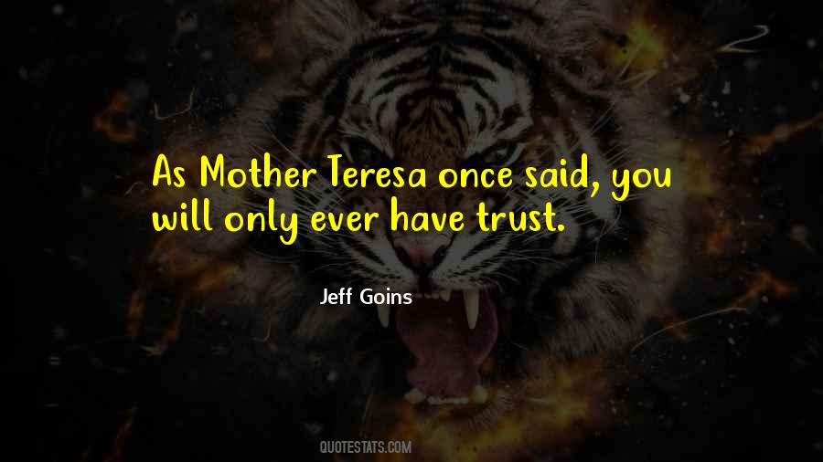 Quotes About Mother Teresa #1472173
