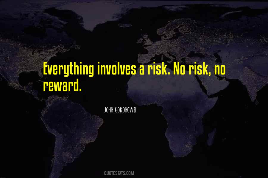 Risk Reward Quotes #1127843