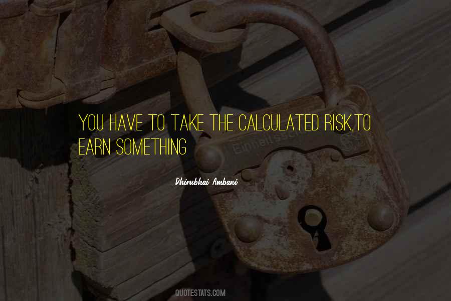 Risk Take Quotes #43408