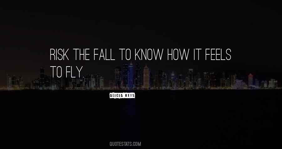 Risk The Fall Quotes #1547509