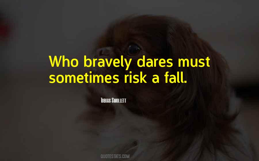 Risk The Fall Quotes #174828