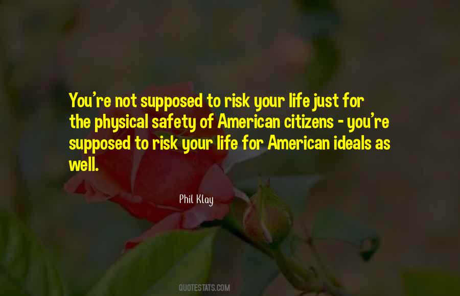Risk Your Life Quotes #240977