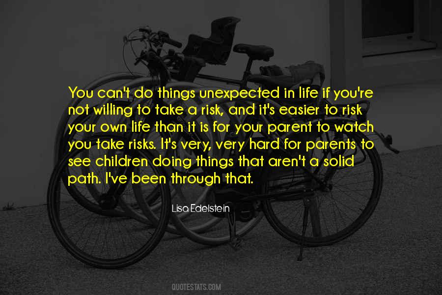 Risk Your Life Quotes #265715