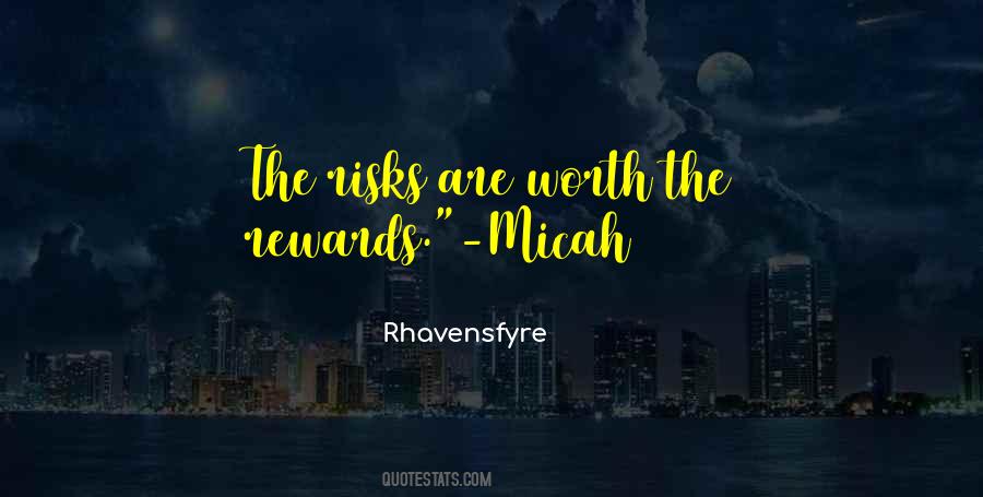 Risks And Rewards Quotes #1873076