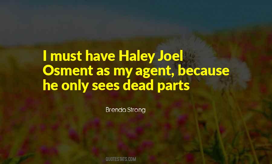 Quotes About Haley #1687652