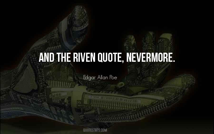 Riven Quotes #433747