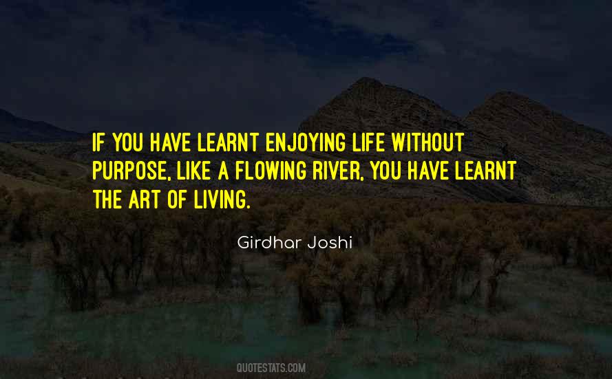 River Flowing Quotes #1594486