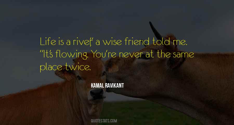 River Flowing Quotes #1848080