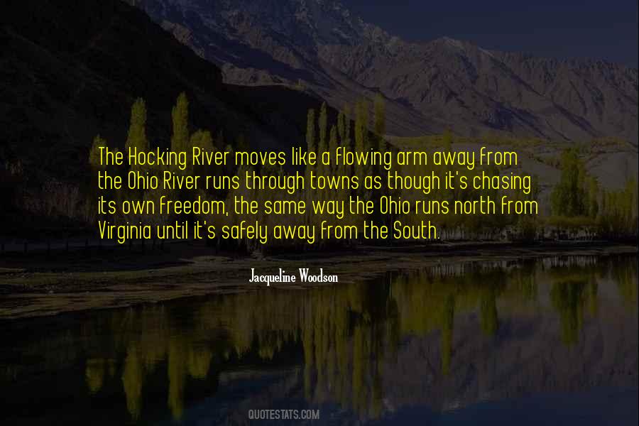 River Flowing Quotes #1873754