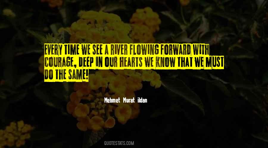 River Flowing Quotes #247664