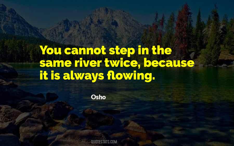 River Flowing Quotes #492012