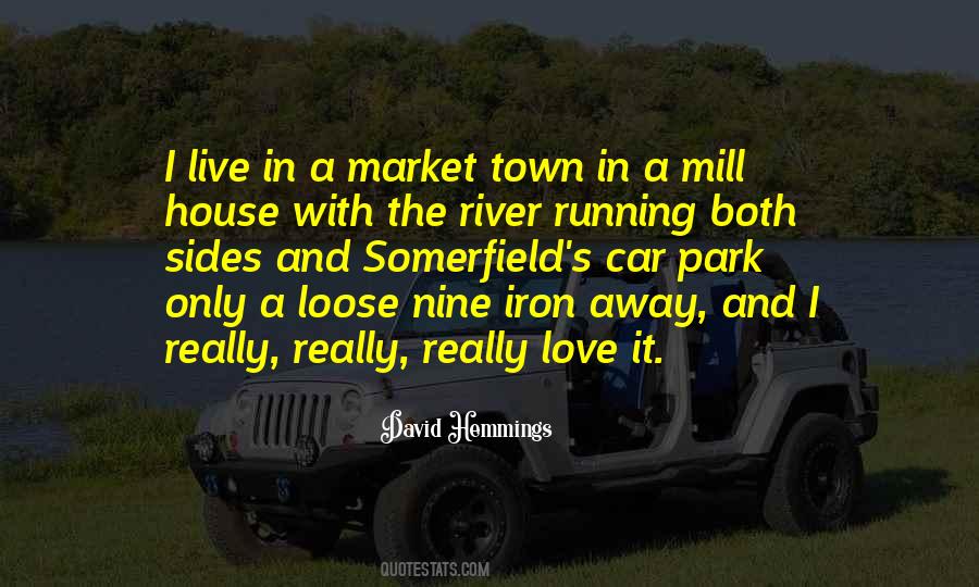 River House Quotes #1055481