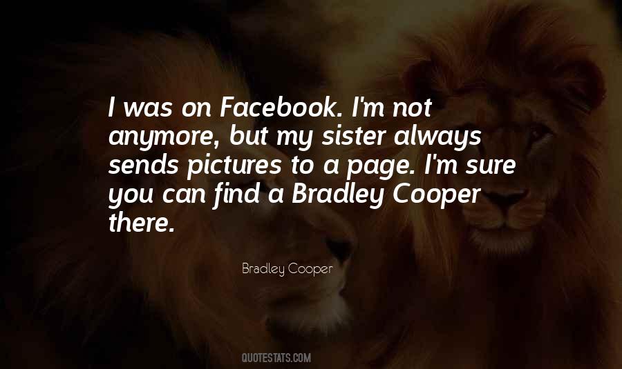 Quotes About Bradley Cooper #1146458