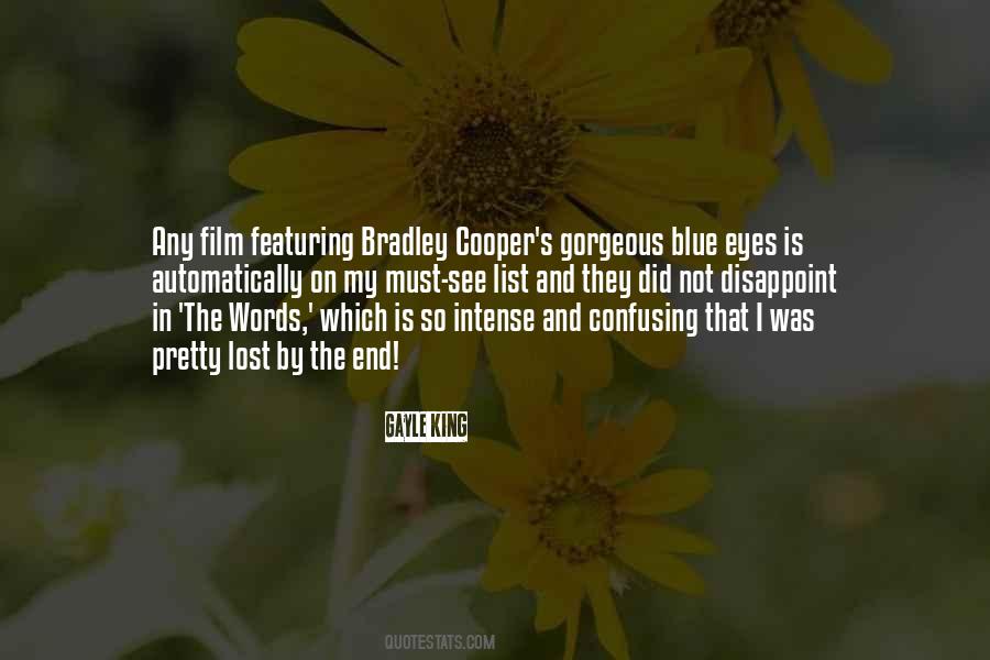 Quotes About Bradley Cooper #282492