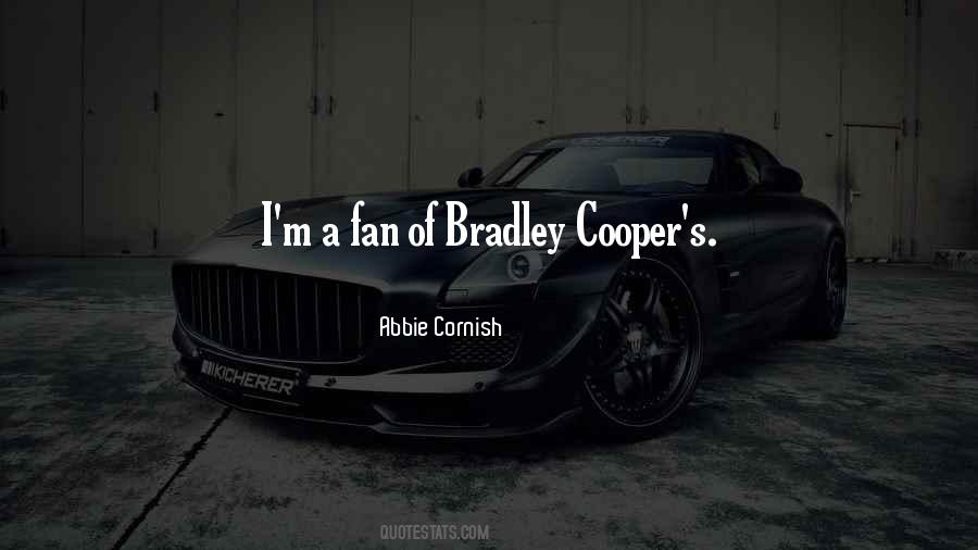 Quotes About Bradley Cooper #462012