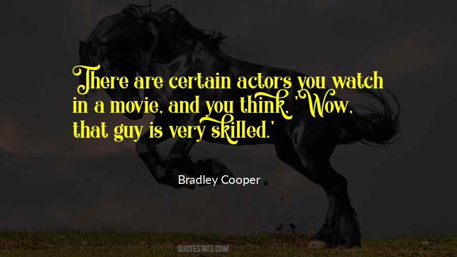 Quotes About Bradley Cooper #815555
