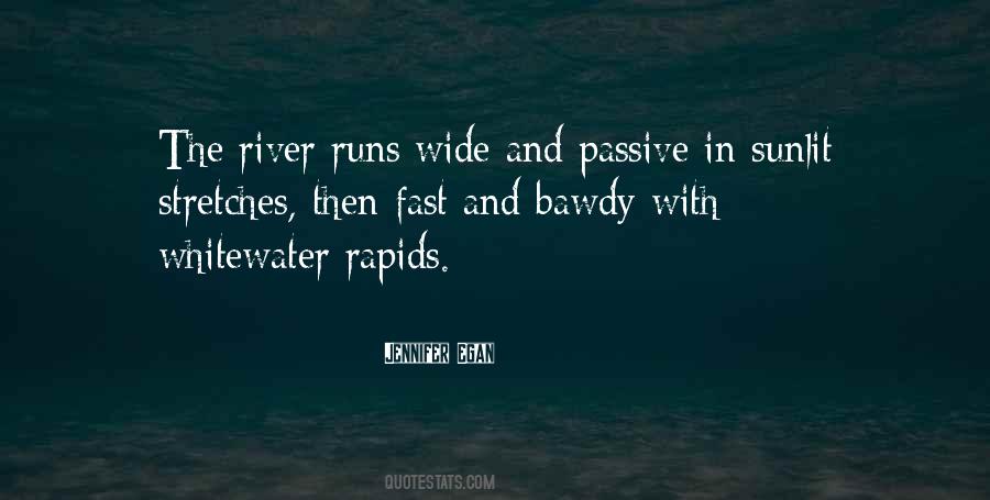 River Runs Quotes #690818