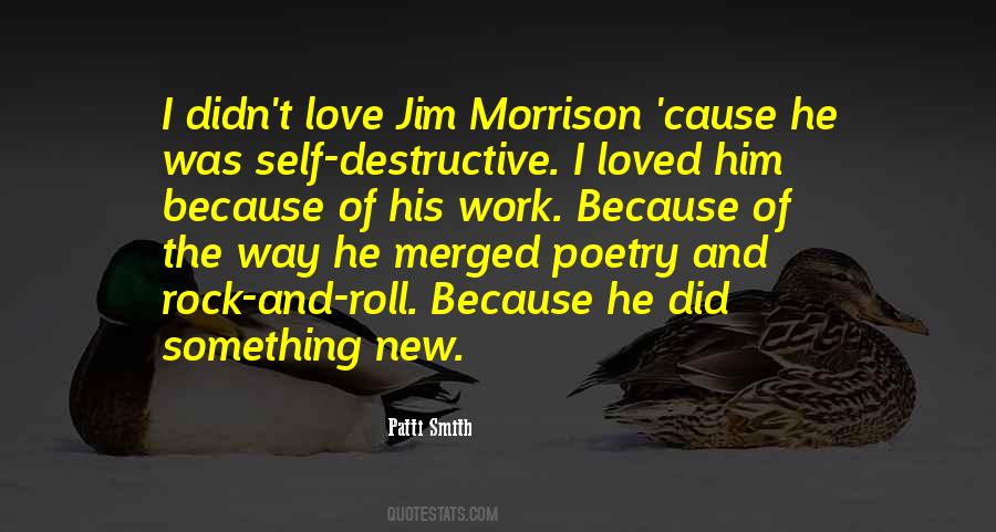 Quotes About Jim Morrison #1601727