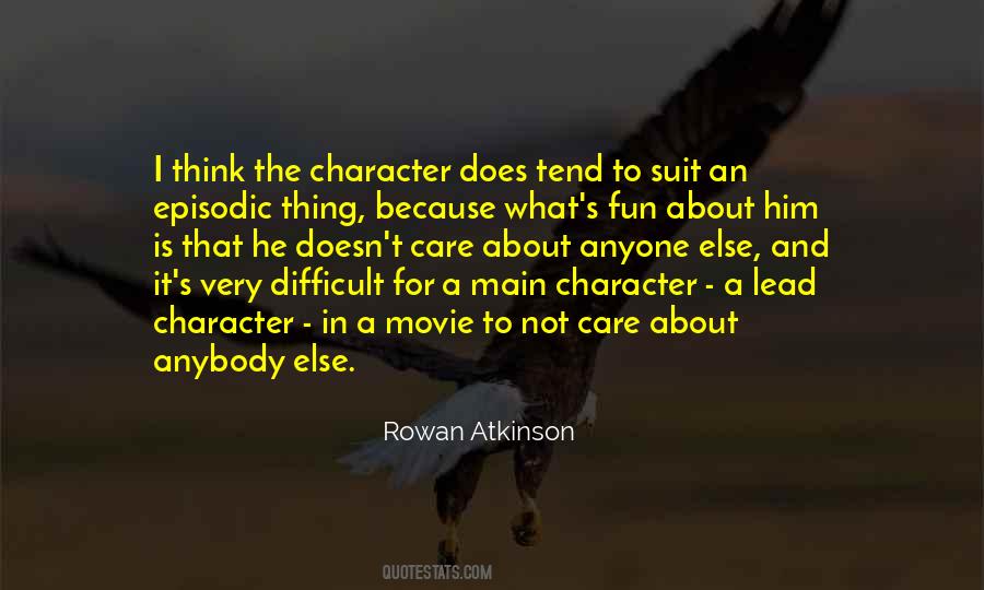 Quotes About Rowan Atkinson #1545873
