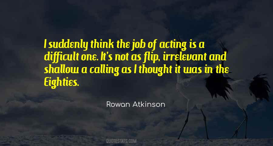 Quotes About Rowan Atkinson #977467