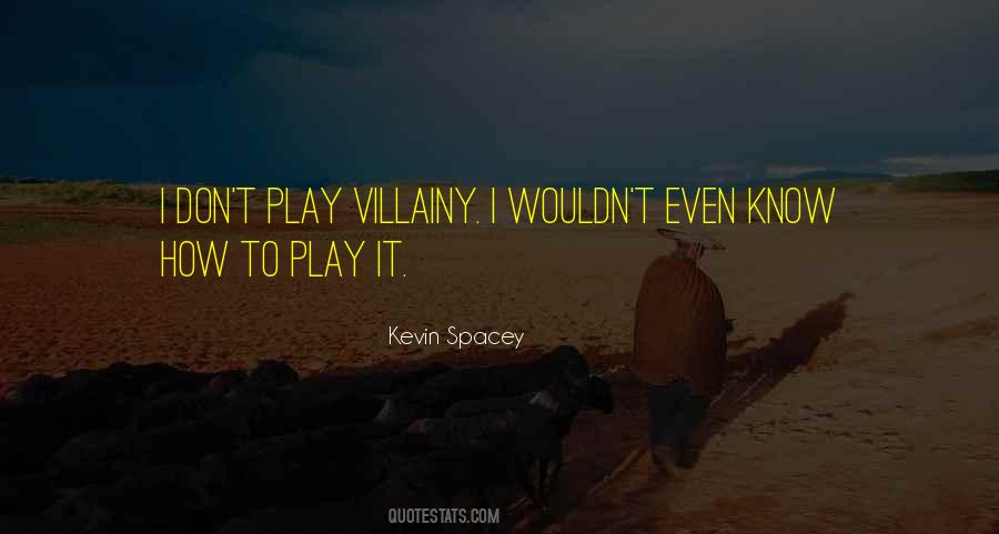 Quotes About Kevin Spacey #236979