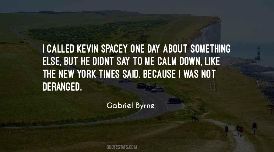 Quotes About Kevin Spacey #387594
