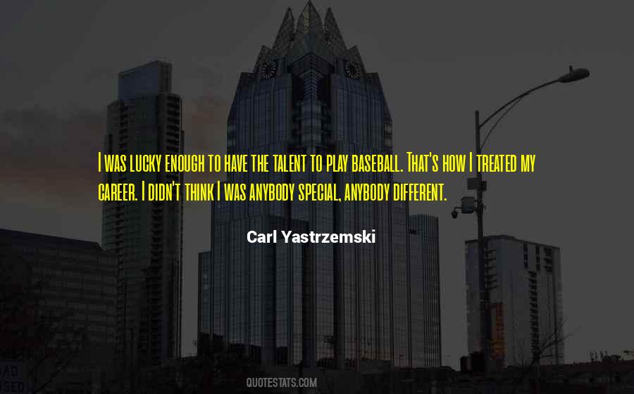 Quotes About Carl Yastrzemski #80047