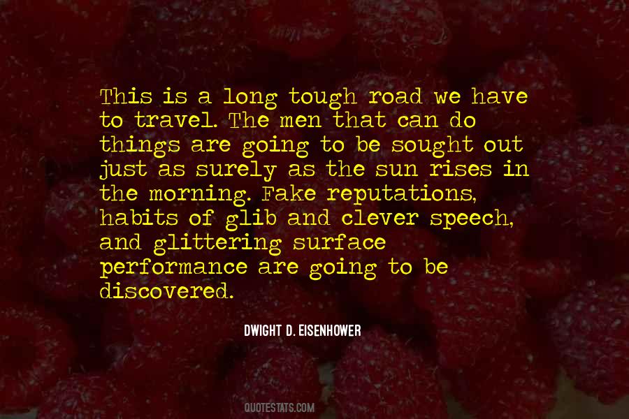 Road Is Tough Quotes #1636115