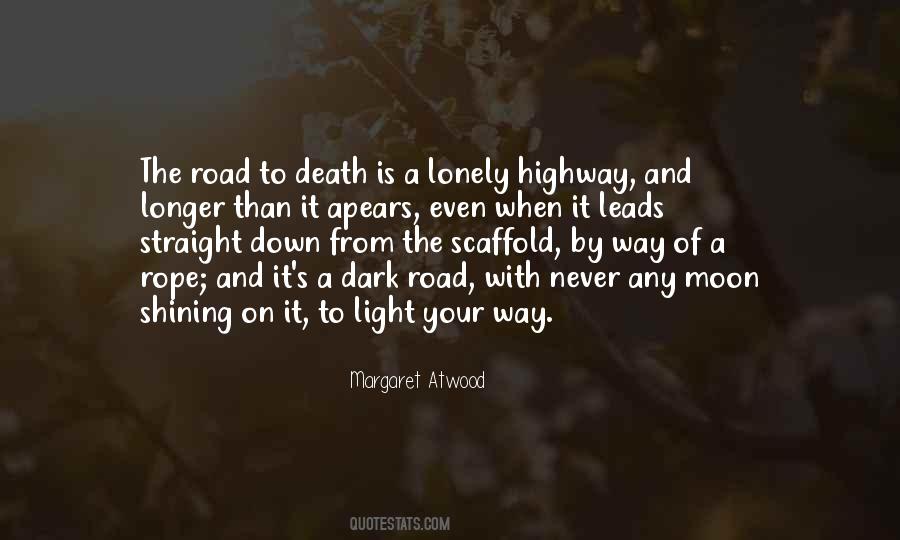 Road Leads Quotes #1507050