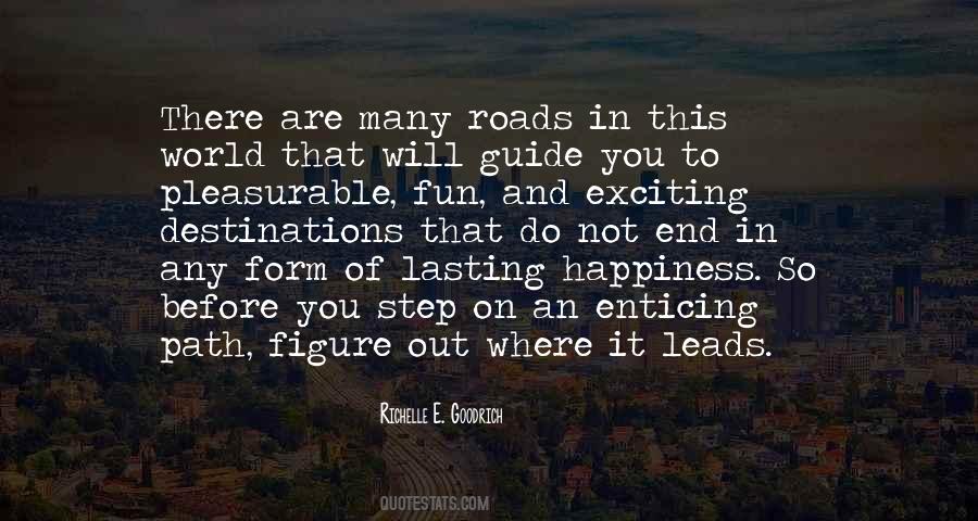 Road Leads Quotes #1637102