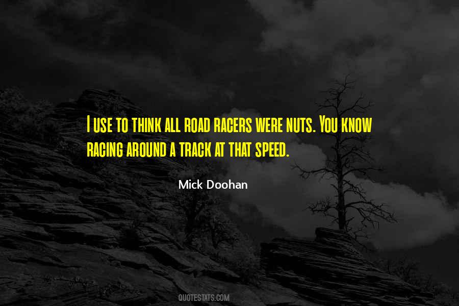 Road Racing Quotes #421920