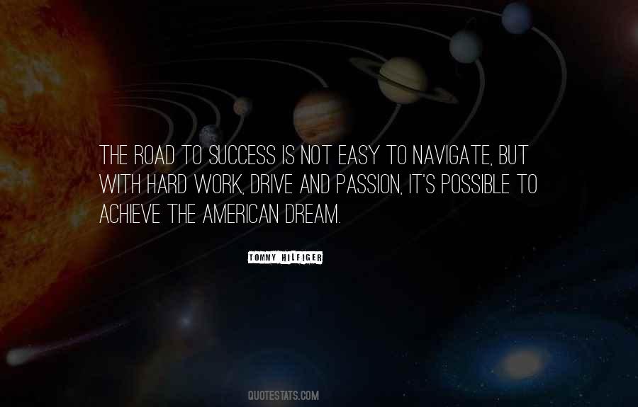Road To Success Is Not Easy Quotes #1197167